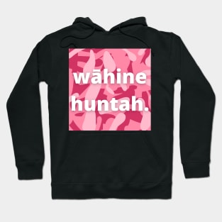 wāhine huntah slogan, hawaii pidign with camo background Hoodie